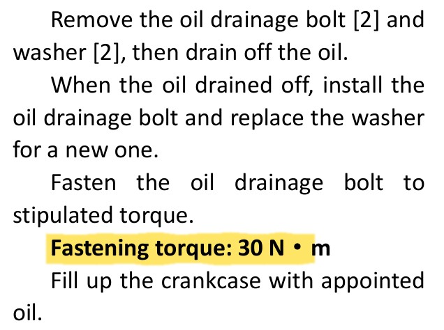 Oil change procedure: fastening torque 30 N.m.